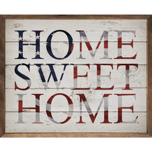 America Home Sweet Home Whitewash Sign Made in the USA